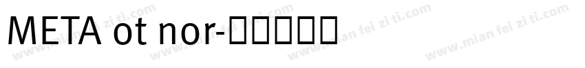 META ot nor字体转换